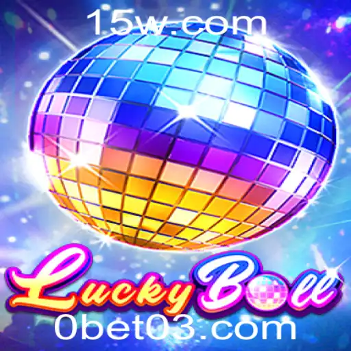 bet03 - Explorando o Fascinante Mundo do LuckyBall